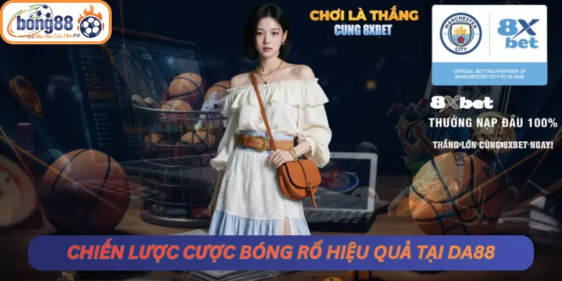 Chiến lược cược bóng rổ hiệu quả tại DA88